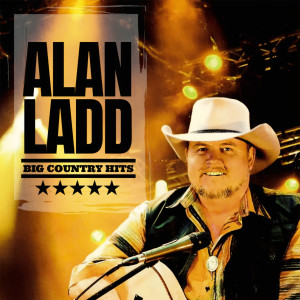 Alan Ladd的專輯Big Country Hits