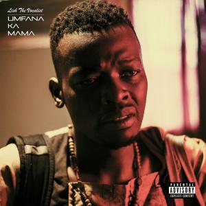 Lish the Vocalist的专辑Umfana ka mama