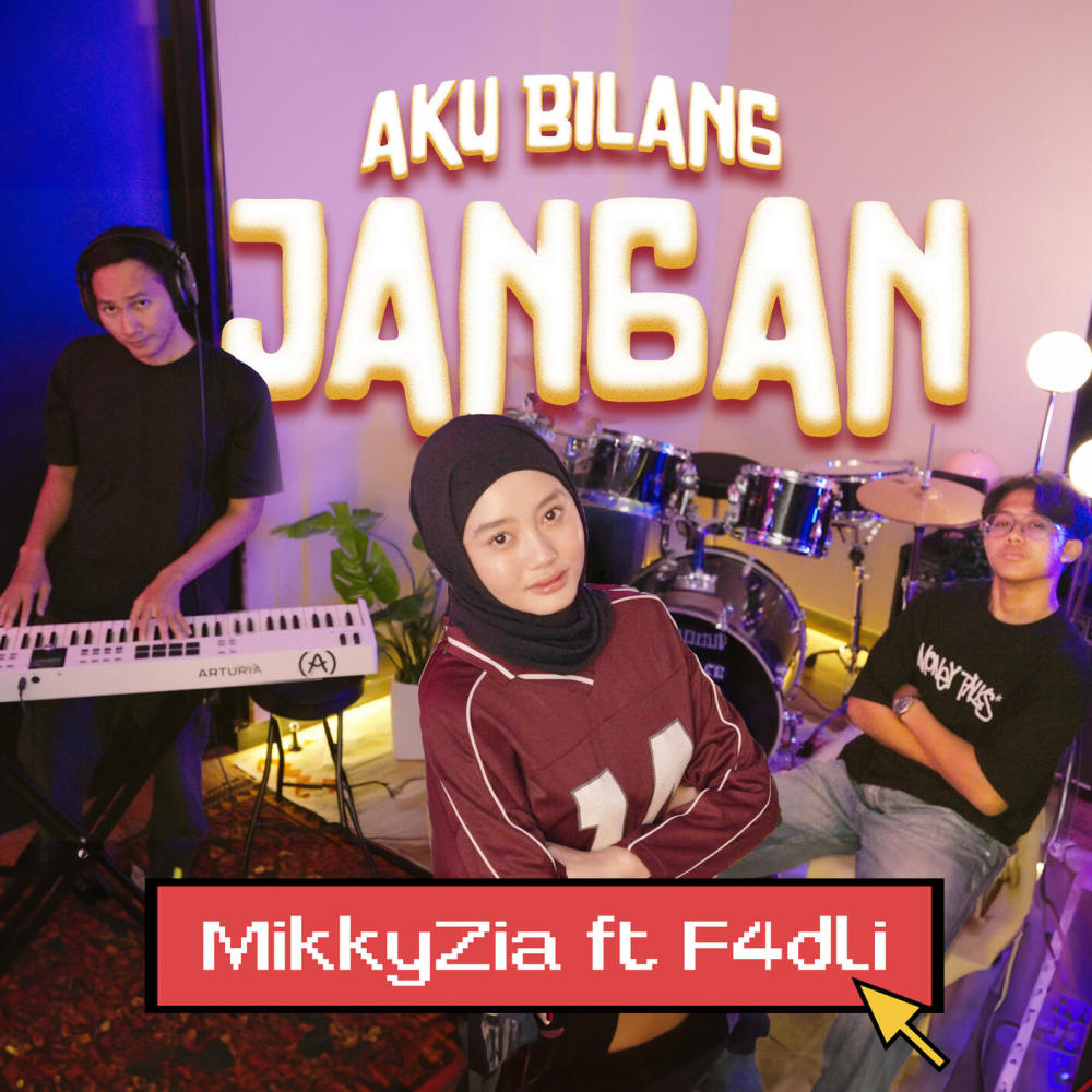 Aku Bilang Jangan