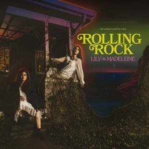 อัลบัม Rolling Rock ศิลปิน Lily & Madeleine