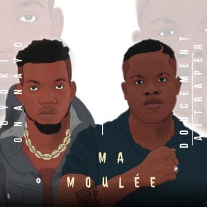 Listen to Ma Moulée song with lyrics from Doucement Attraper