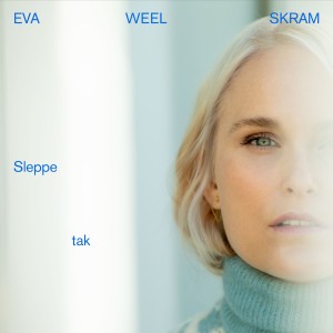 Eva Weel Skram的專輯Sleppe Tak
