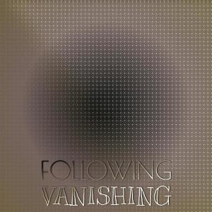 Album Following Vanishing from Various