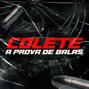 ดาวน์โหลดและฟังเพลง Colete A Prova De Balas (Explicit) พร้อมเนื้อเพลงจาก Mc Nigga Dee