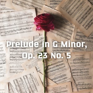 Antonio Vangule的专辑Prelude in G Minor, Op. 23 No. 5