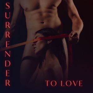 Surrender to Love (Slow Vibrations)