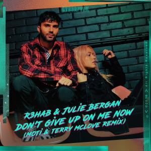 ดาวน์โหลดและฟังเพลง Don't Give Up On Me Now (MOTi & Terry Mclove Remix) (MOTI & Terry McLove Remix) พร้อมเนื้อเพลงจาก R3hab