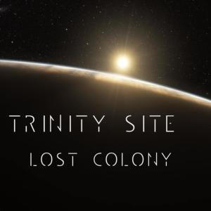 Album Lost Colony from Trinity Site