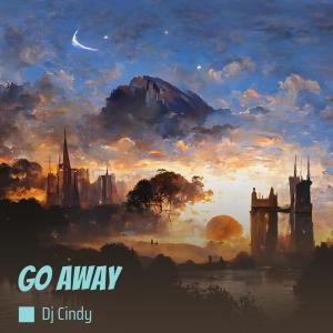 Dj Cindy的专辑Go Away