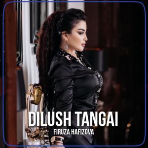 Album Dilush Tangai from Firuza Hafizova