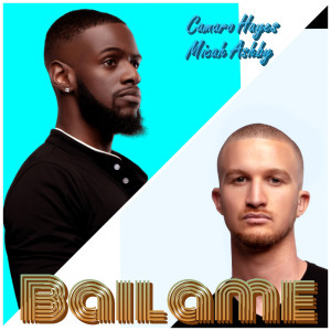 收聽Camaro Hayes的Bailame歌詞歌曲