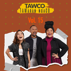 Tawco Vol. 15 dari Jak FM