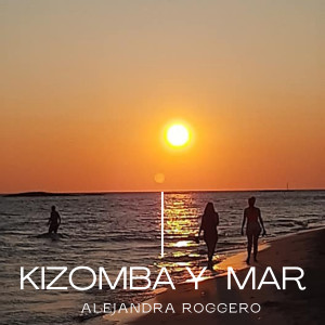Kizomba Y Mar dari Alejandra Roggero