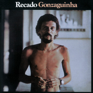 ดาวน์โหลดและฟังเพลง Recado พร้อมเนื้อเพลงจาก Gonzaguinha