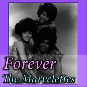 ดาวน์โหลดและฟังเพลง Forever พร้อมเนื้อเพลงจาก The Marvelettes