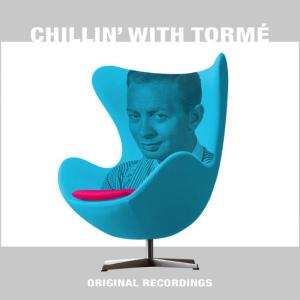 อัลบัม Chillin' With Tormé ศิลปิน Mel Tormé