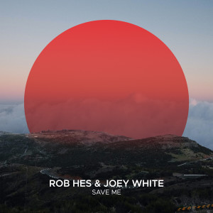 收听Rob Hes的Save Me (Intro Mix)歌词歌曲