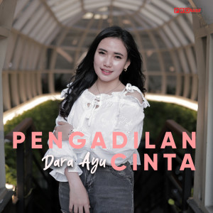 Album Pengadilan Cinta oleh Dara Ayu