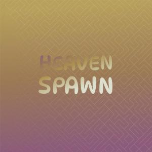 Various Artists的專輯Heaven Spawn