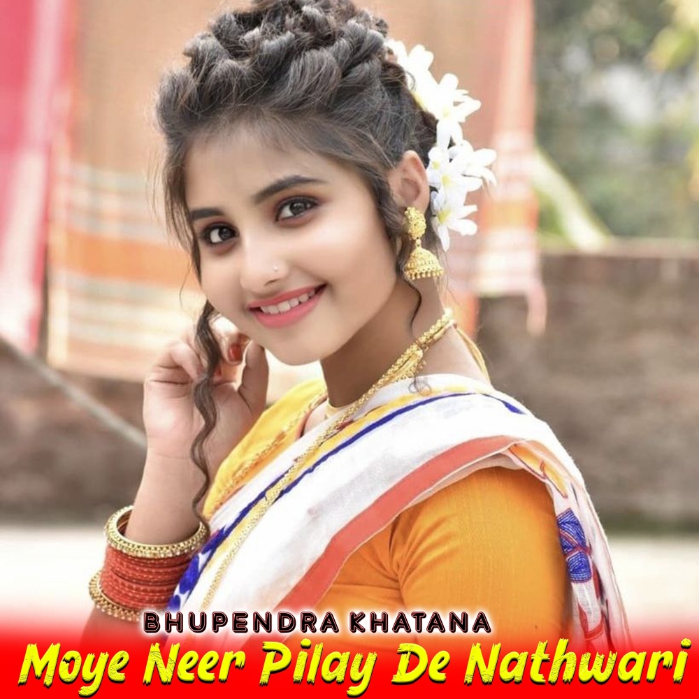 Moye Neer Pilay De Nathwari