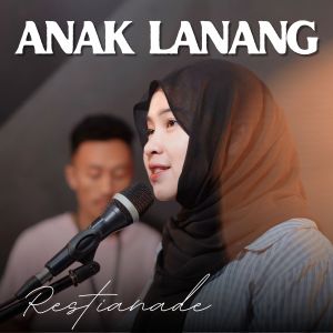 Restianade的专辑Anak Lanang