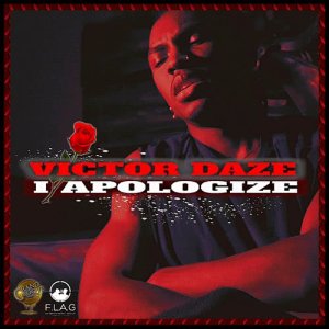ดาวน์โหลดและฟังเพลง I Apologize พร้อมเนื้อเพลงจาก Victor Daze