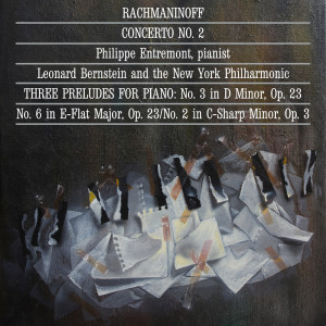 Philippe Entremont的專輯Rachmaninoff: Concerto No. 2 / Three Preludes For Piano