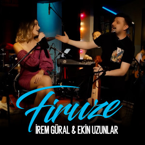 Ekin Uzunlar的專輯Firuze