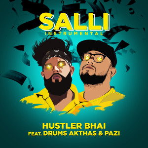 Listen to Salli (Instrumental) song with lyrics from Hustler Bhai