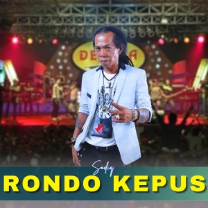 Listen to Rondo Kepus song with lyrics from Sodiq