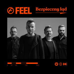 收聽Feel的Bezpieczny ląd歌詞歌曲
