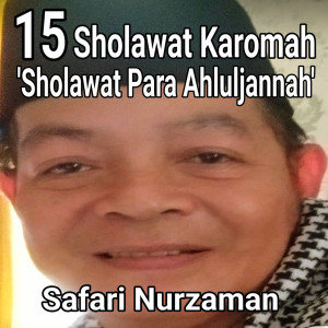 Dengarkan Sholawat Labbaik Wa Sa'daik (Agar Dikuatkan Iman & Islam) lagu dari Safari Nurzaman dengan lirik