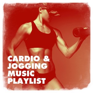 Album Cardio & Jogging Music Playlist oleh Cardio Motivator