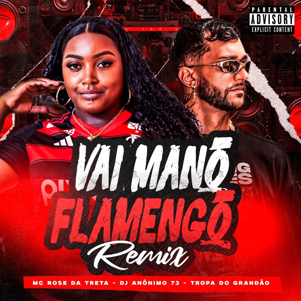 Vai Mano Flamengo (Remix|Explicit)