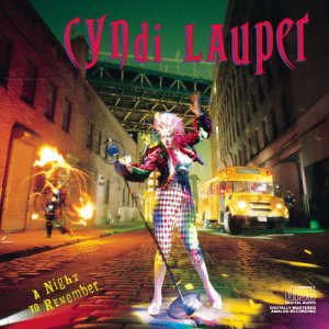 收聽Cyndi Lauper的A Night To Remember (Album Version)歌詞歌曲