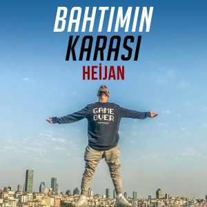 Dengarkan Bahtımın Karası lagu dari Heijan dengan lirik