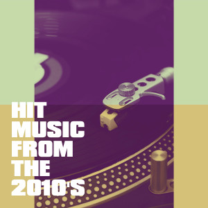 Chart Hits 2012的专辑Hit Music from the 2010's