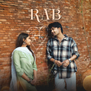 Listen to Rab song with lyrics from Ranbir Dhaliwal