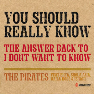 ดาวน์โหลดและฟังเพลง You Should Really Know (Full Length Version) พร้อมเนื้อเพลงจาก Pete and the Pirates