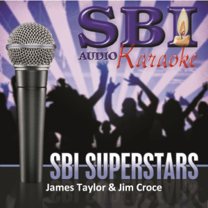 อัลบัม Sbi Karaoke Superstars - James Taylor & Jim Croce ศิลปิน Karaoke