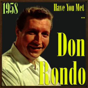 Don Rondo的專輯Have You Met… Don Rondo? 1958