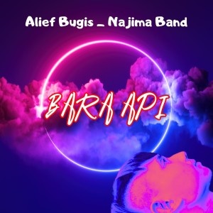 Dengarkan lagu Bara Api nyanyian Alief Bugis dengan lirik