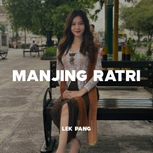 Album Manjing Ratri from LEK PANG