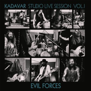 อัลบัม Evil Forces - Studio Live Session Vol. I ศิลปิน Kadavar