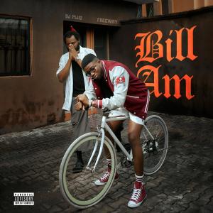 DJ Pluz的專輯Bill Am (Explicit)