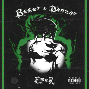 收聽Emer的Beber & Danzar (Explicit)歌詞歌曲