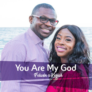 收听Folarin的You Are My God歌词歌曲