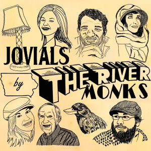 The River Monks的专辑Jovials