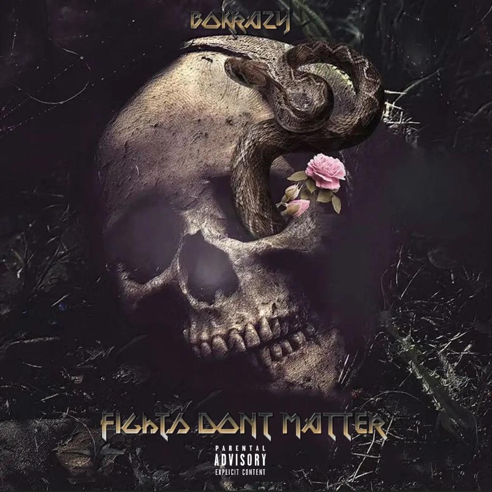 Fights Dont Matter (Explicit)