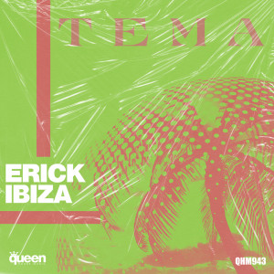 อัลบัม T E M A ศิลปิน Erick Ibiza